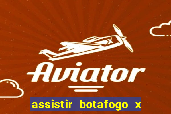 assistir botafogo x santos futemax